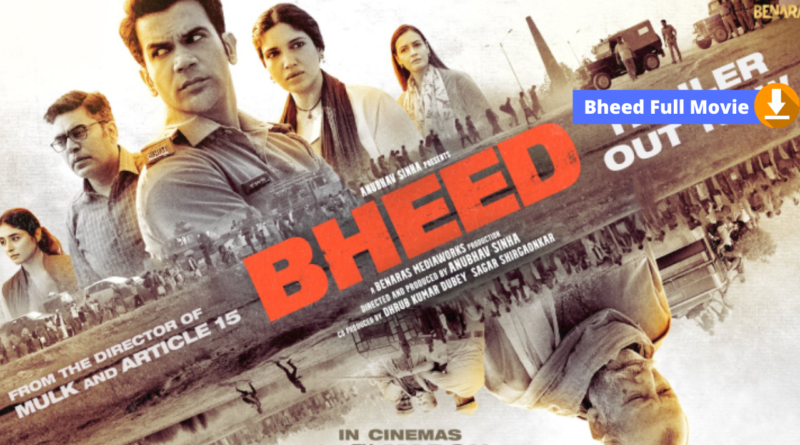 Bheed Full Movie Download