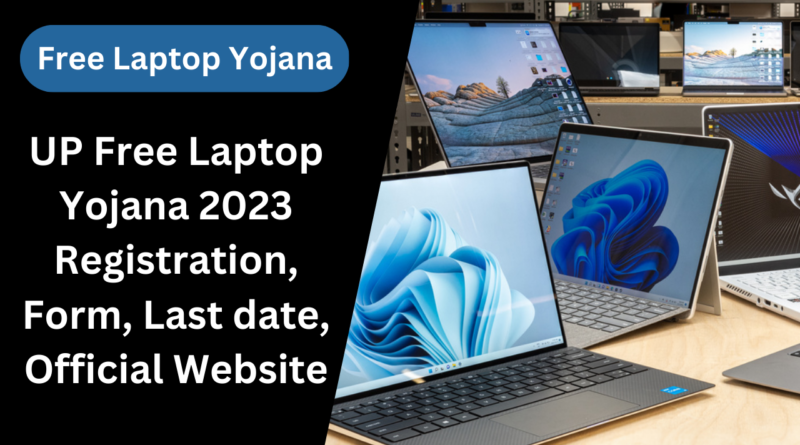 UP Free Laptop Yojana 2023