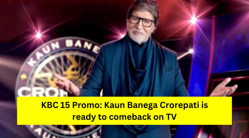 KBC 15 Promo