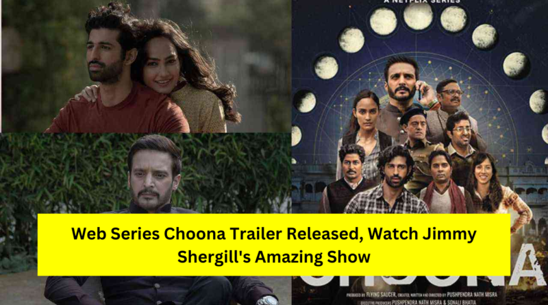 Choona Web Series Trailer