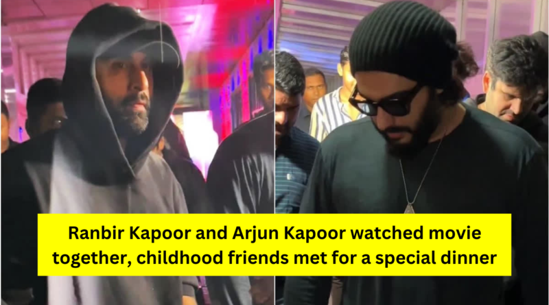 Ranbir Kapoor and Arjun Kapoor