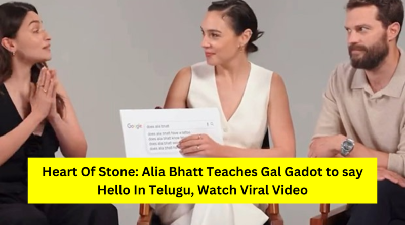 Alia Bhatt Teaches Gal Gadot